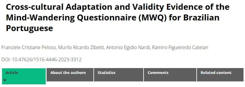 Cross-cultural Adaptation and Validity Evidence of the Mind-Wandering Questionnaire (MWQ) for Brazilian Portuguese - Franciele Cristiane Peloso, Murilo Ricardo Zibetti, Antonio Egidio Nardi, Ramiro Figueiredo Catelan